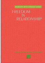 Freedom in Relationship