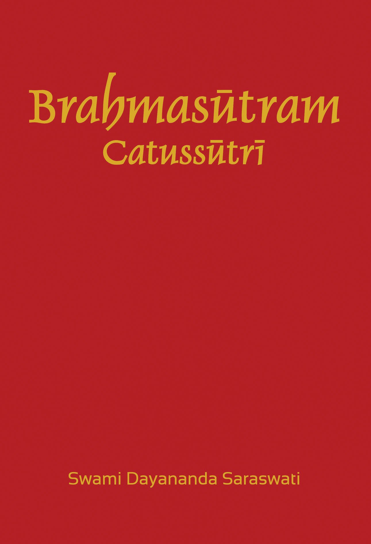 Brahmasutram Catussutri