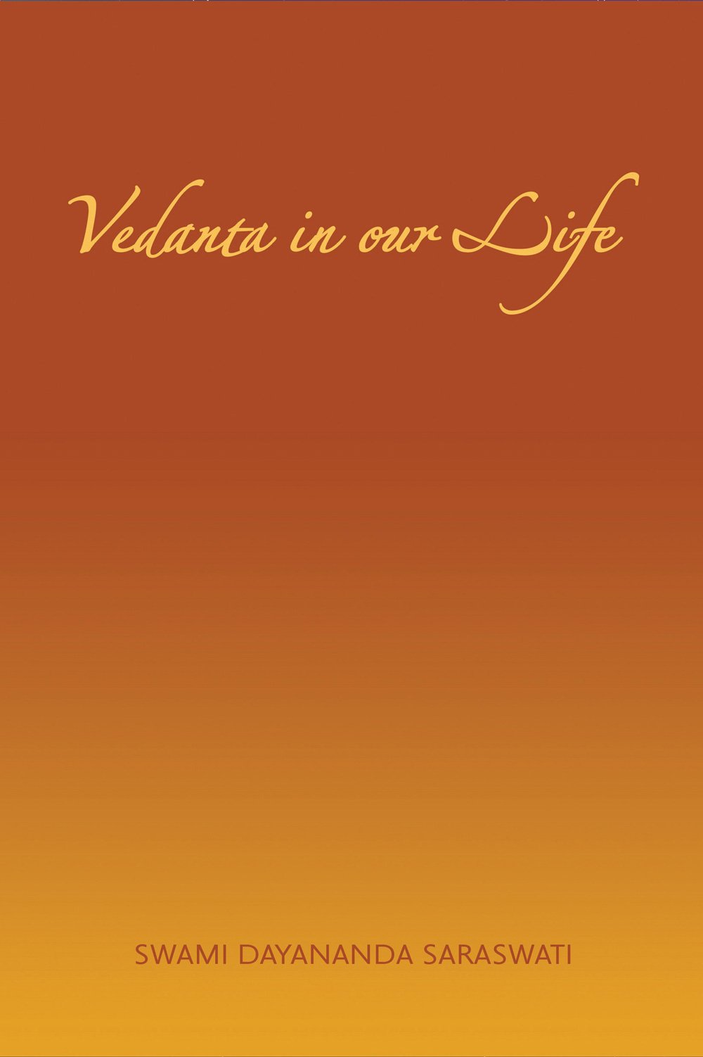 Vedanta in Our Life