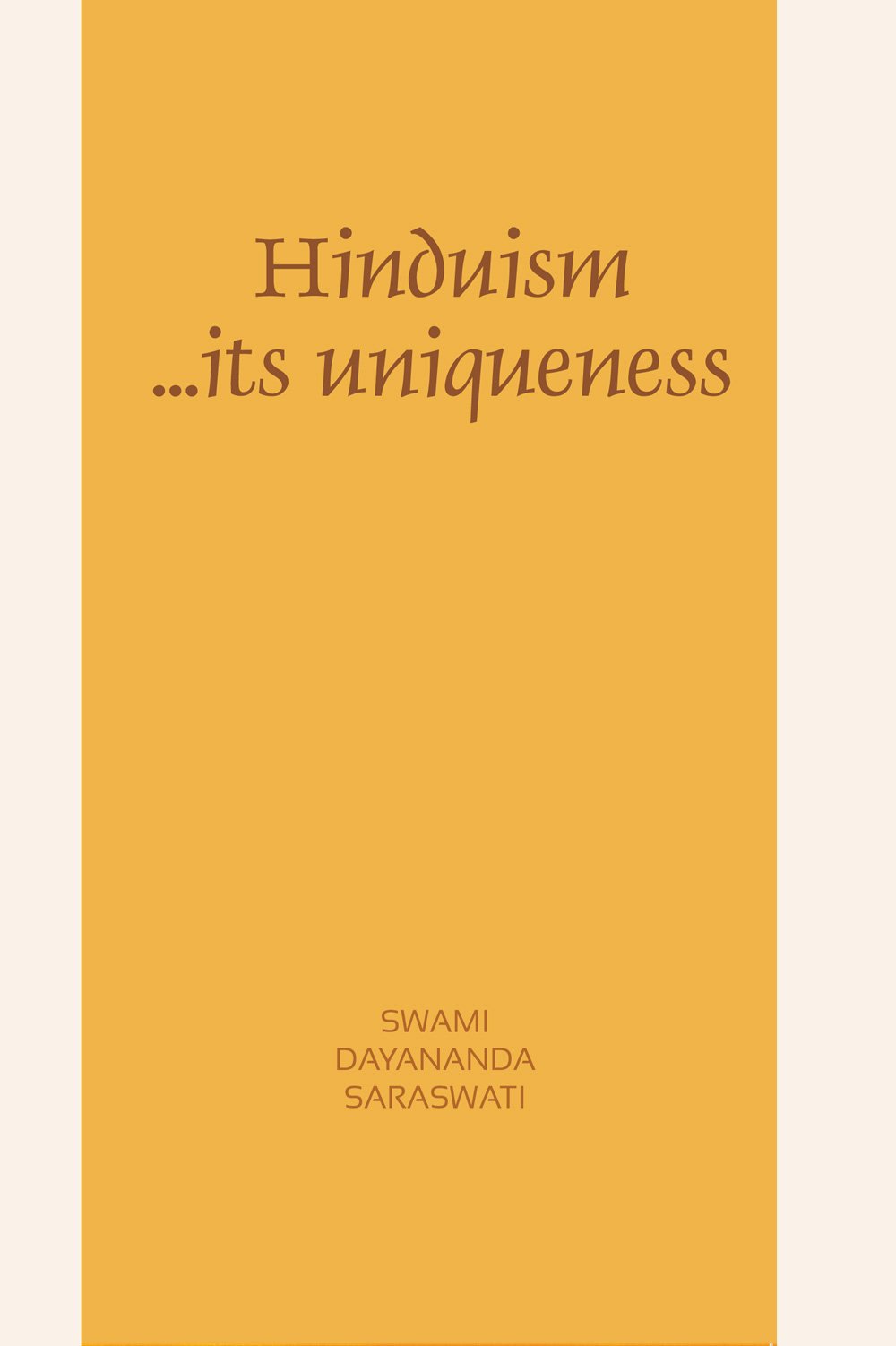 Hinduism its uniqueness
