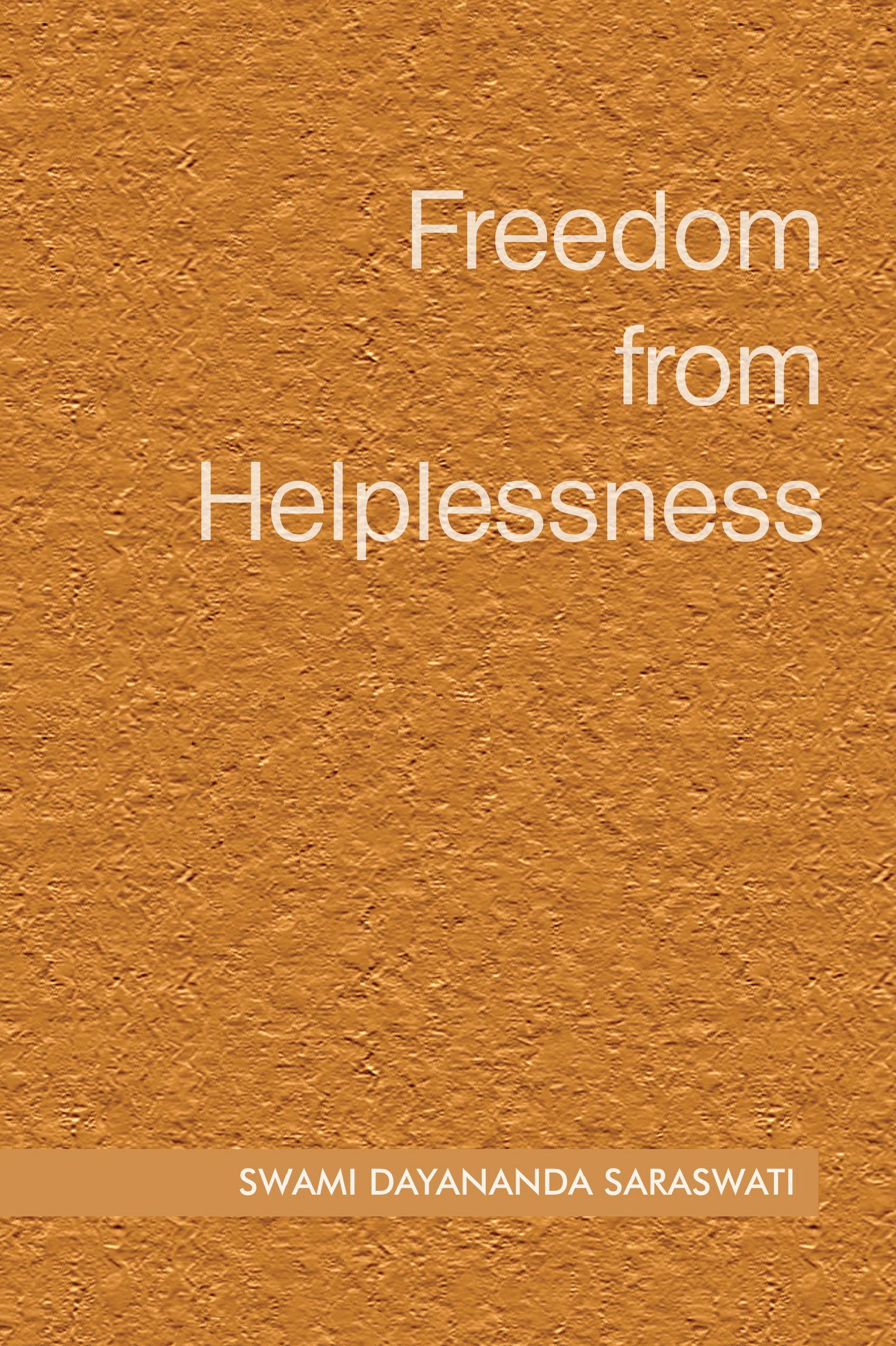 Freedom from Helplessness
