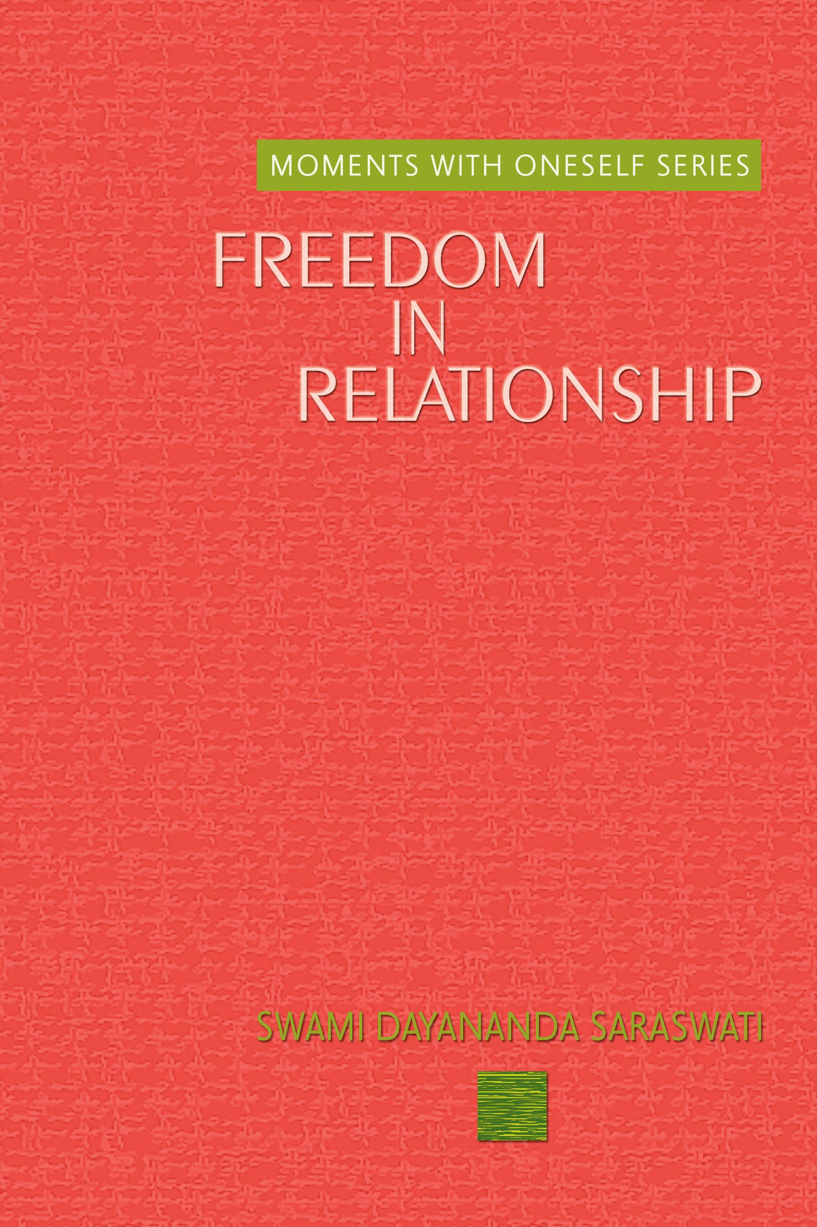 Freedom in Relationship