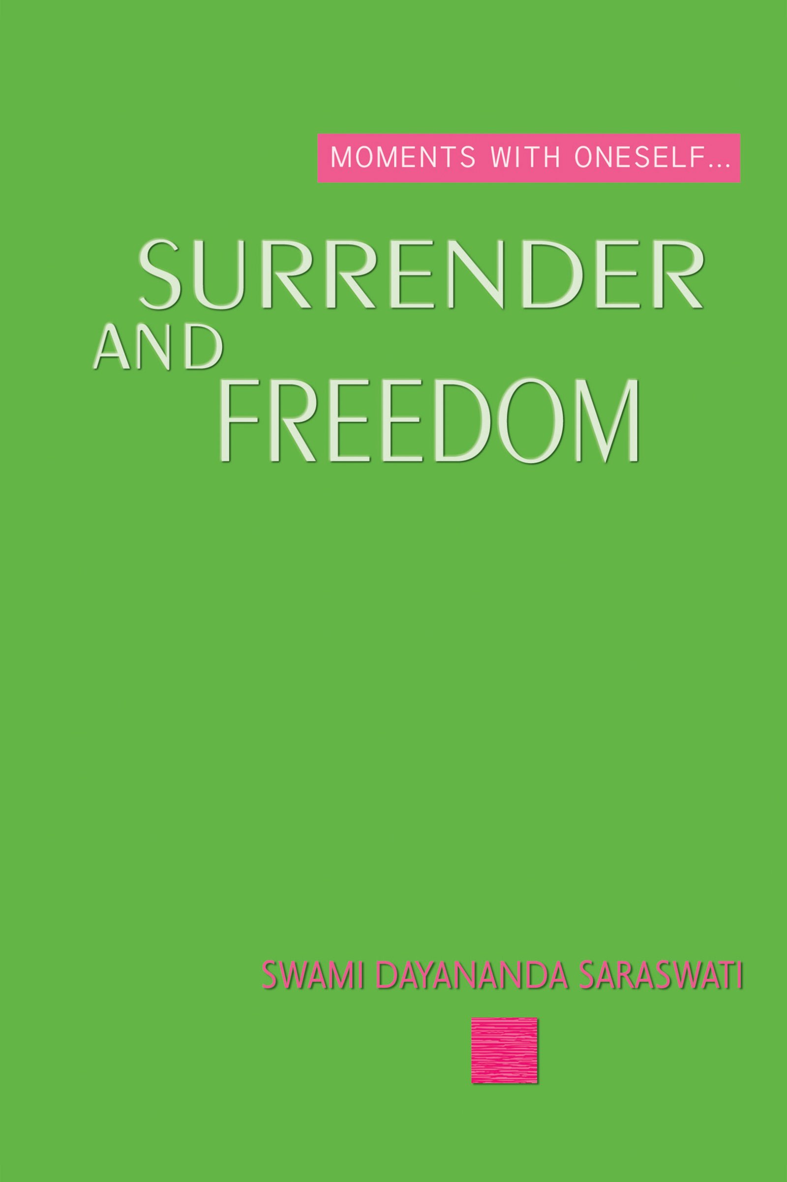 Surrender and Freedom