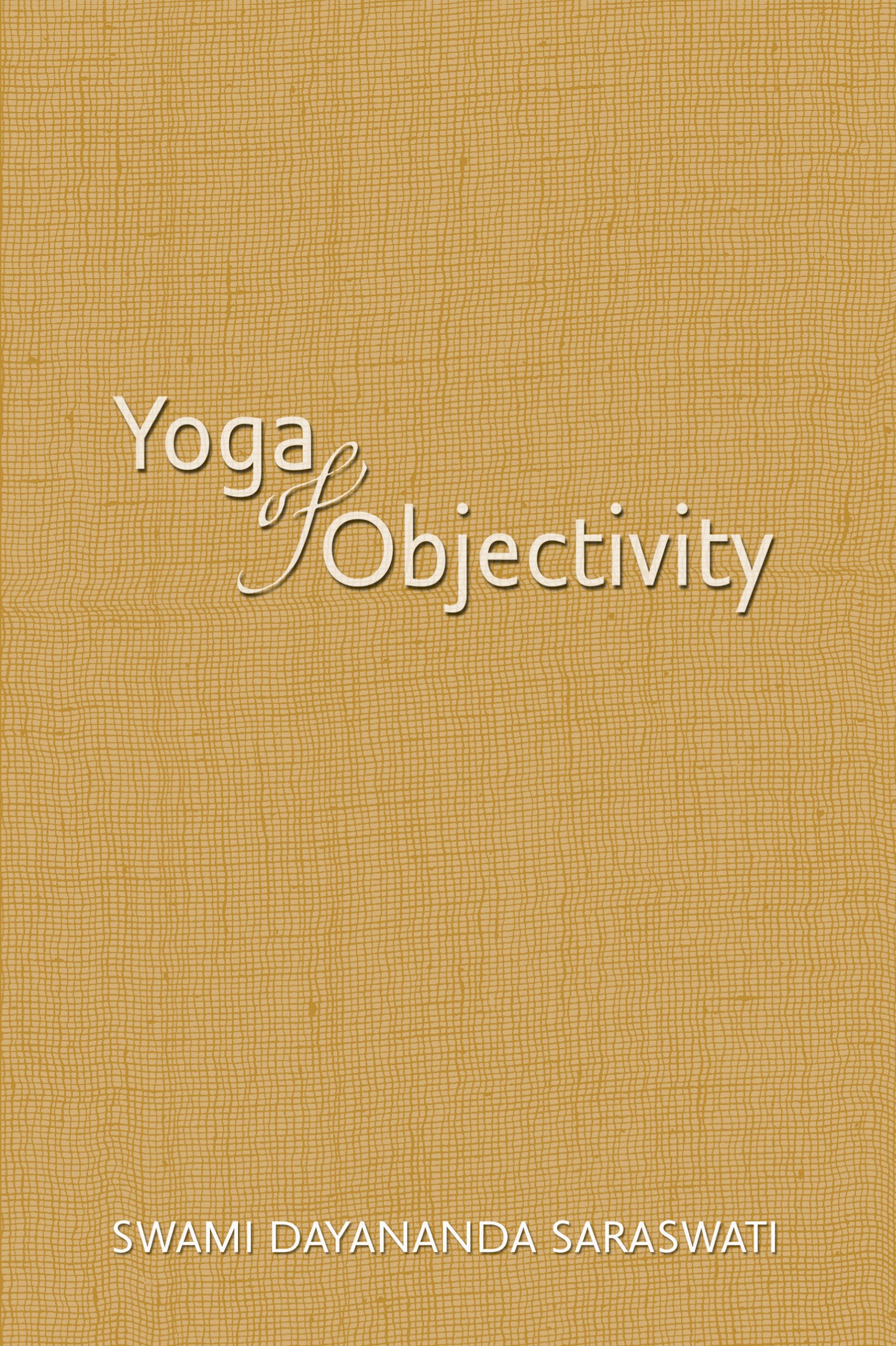 Yoga of Objectivity